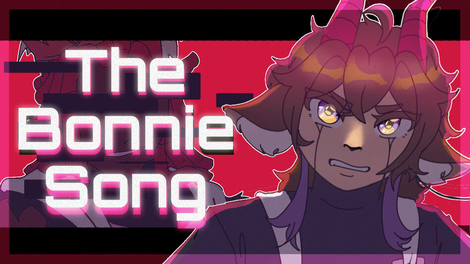 The bonnie song [Ocs]